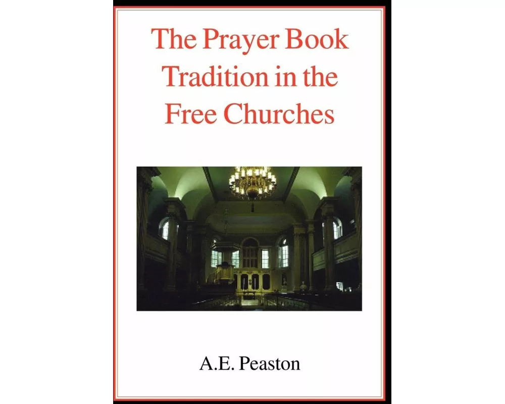 The Prayer Book Tradition in the Free Churches