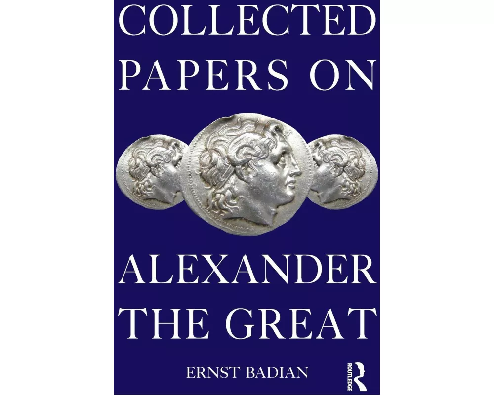 Collected Papers on Alexander the Great