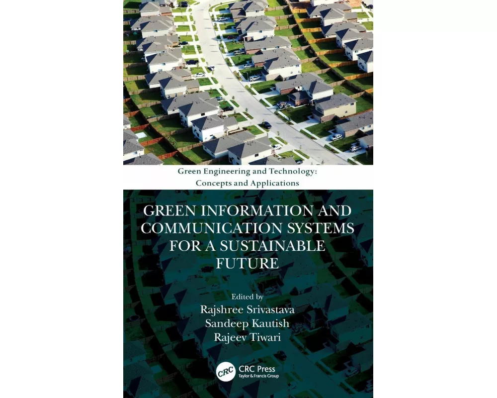 Green Information and Communication Systems for a Sustainable Future