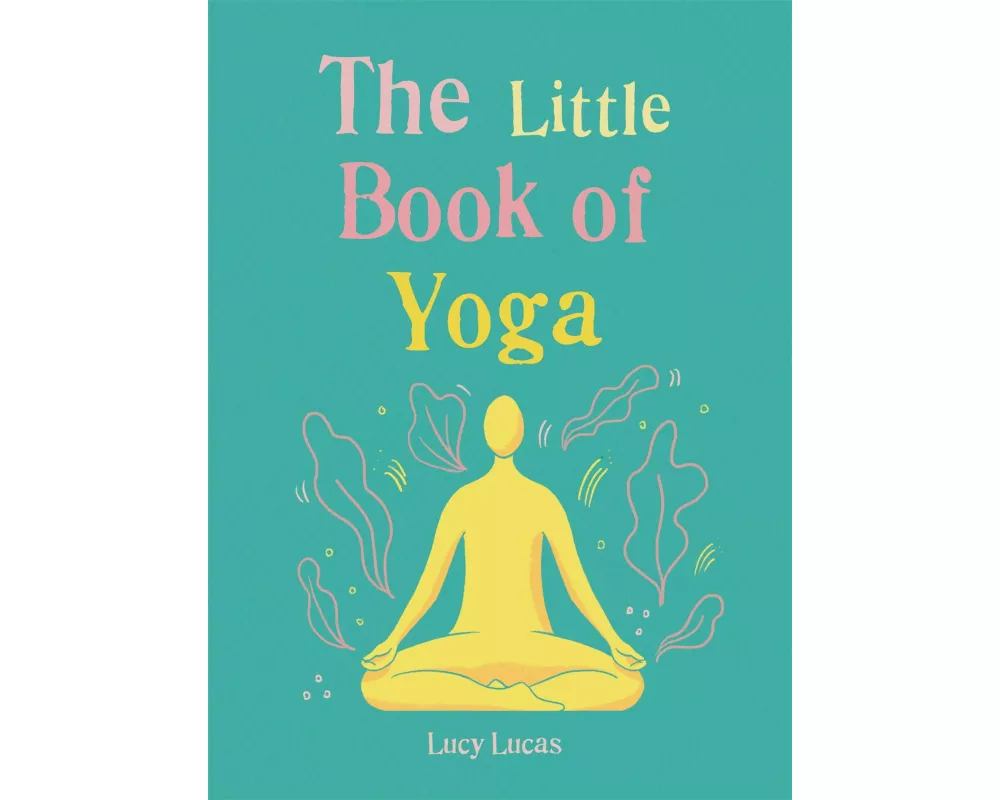 The Little Book of Yoga