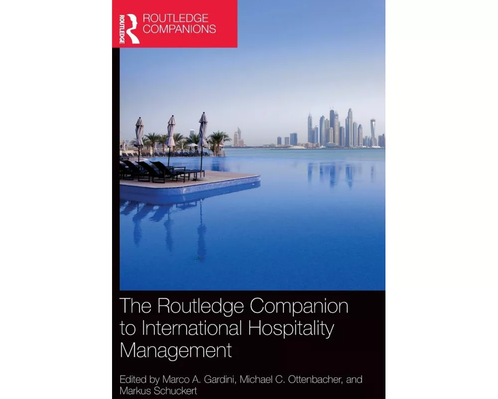 The Routledge Companion to International Hospitality Management