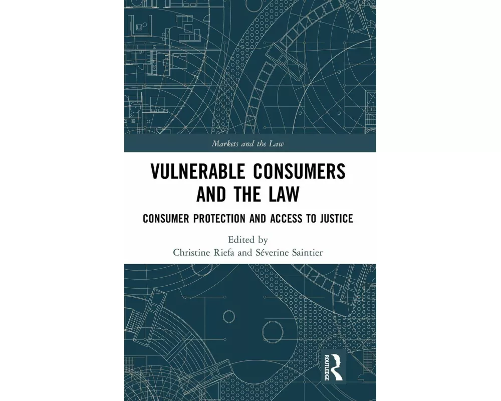 Vulnerable Consumers and the Law