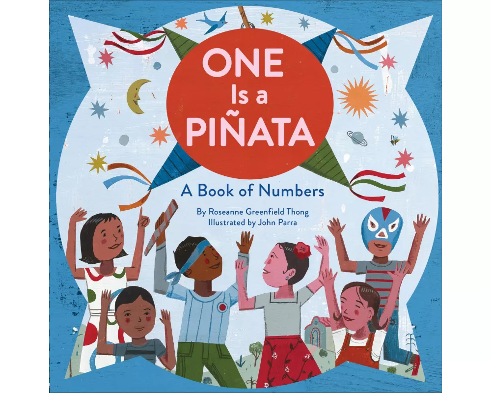 One Is a Piñata: A Book of Numbers