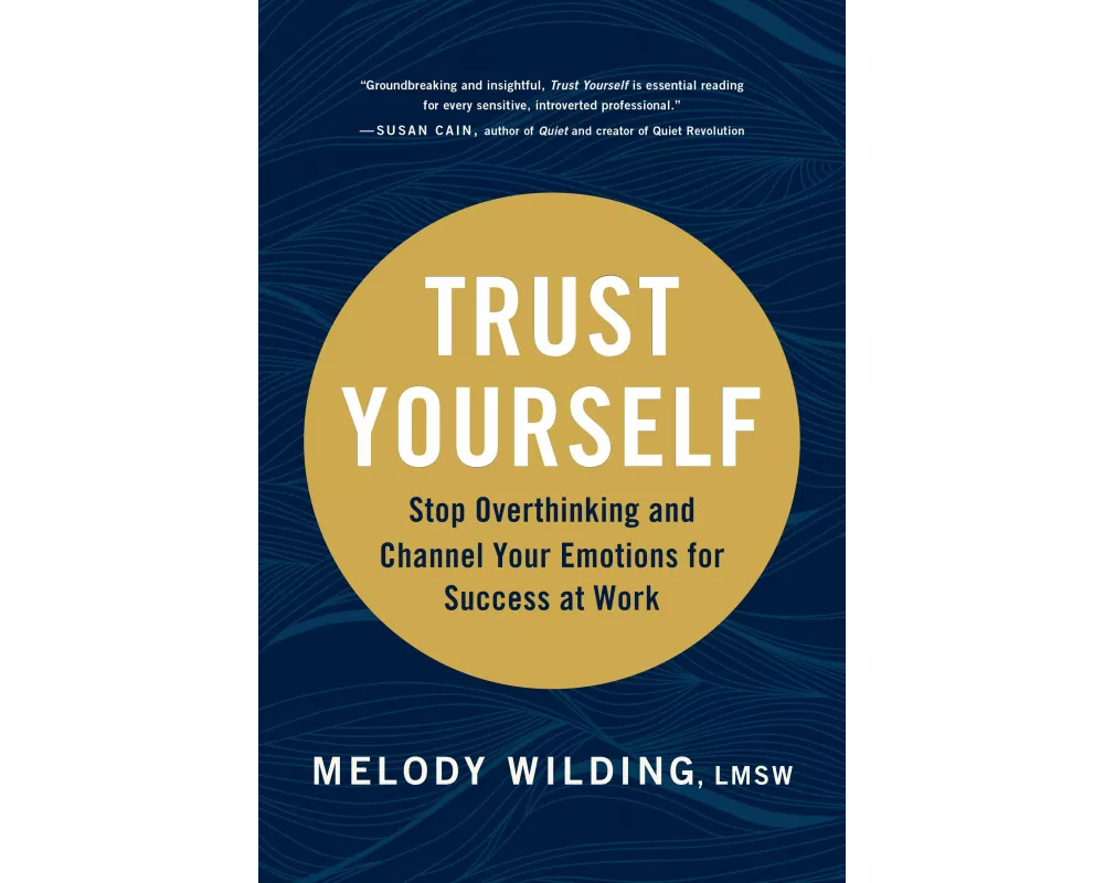 Trust Yourself