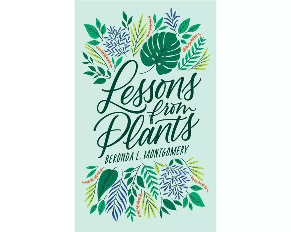 Lessons from Plants