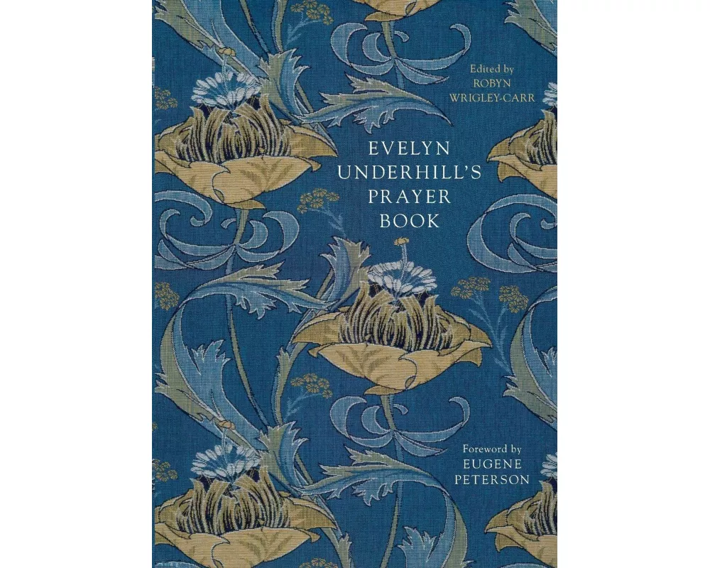 Evelyn Underhill's Prayer Book