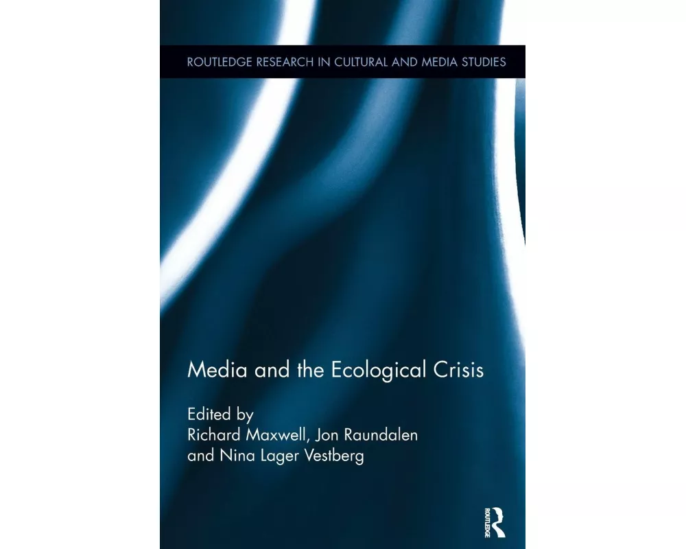 Media and the Ecological Crisis