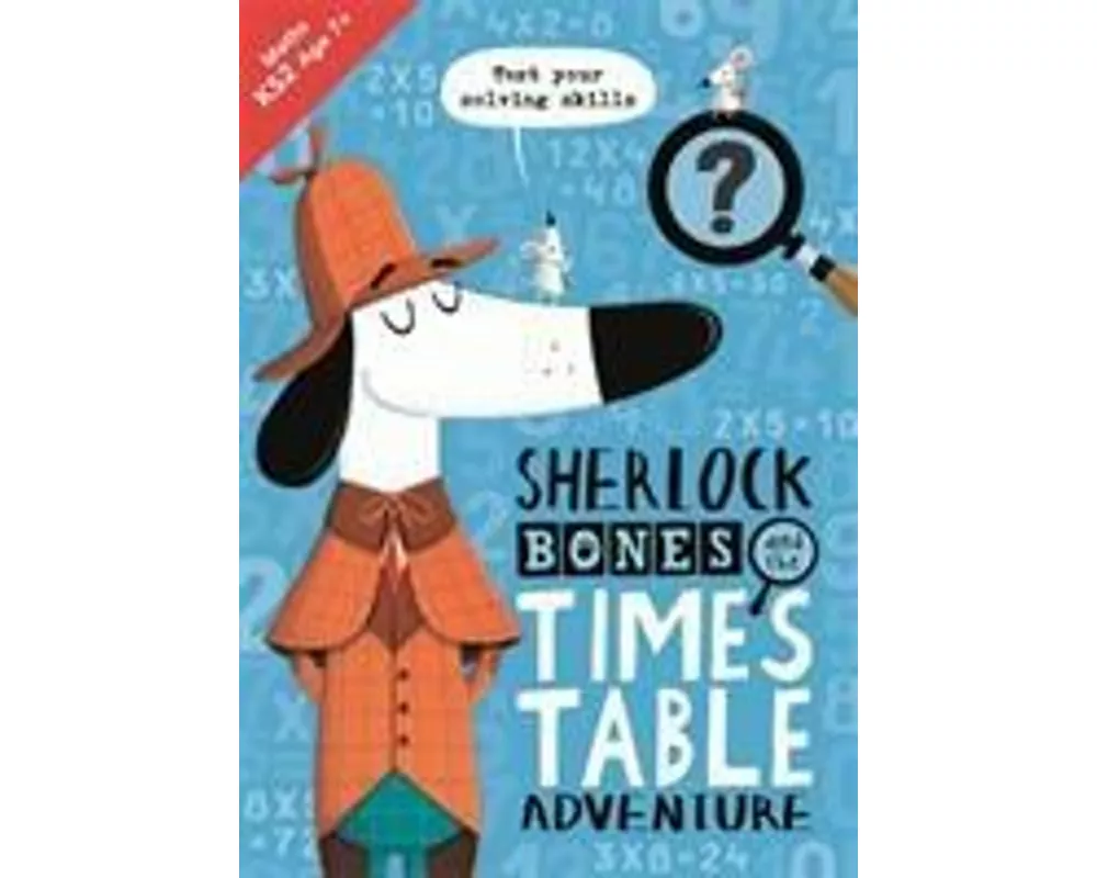 Sherlock Bones and the Times Table Adventure