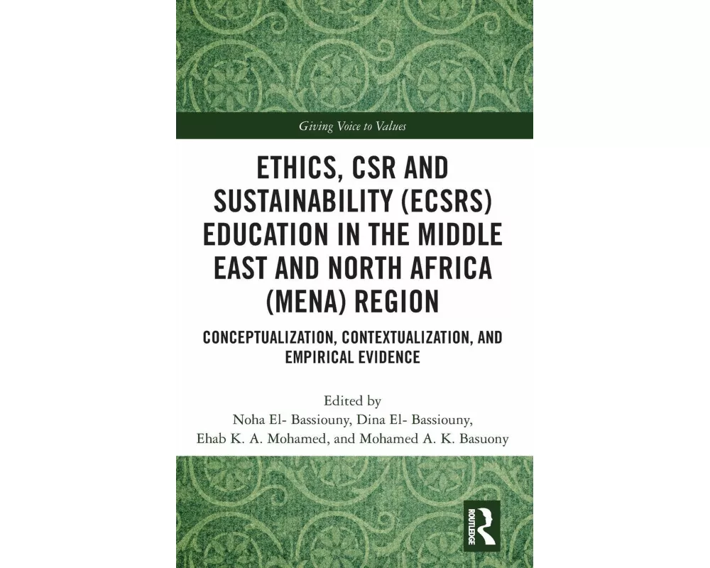 Ethics, CSR and Sustainability (ECSRS) Education in the Middle East and North Africa (MENA) Region