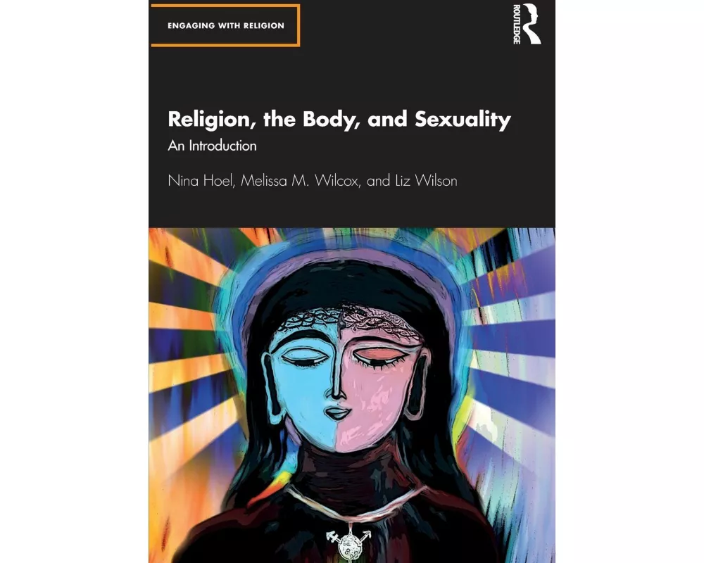Religion, the Body, and Sexuality