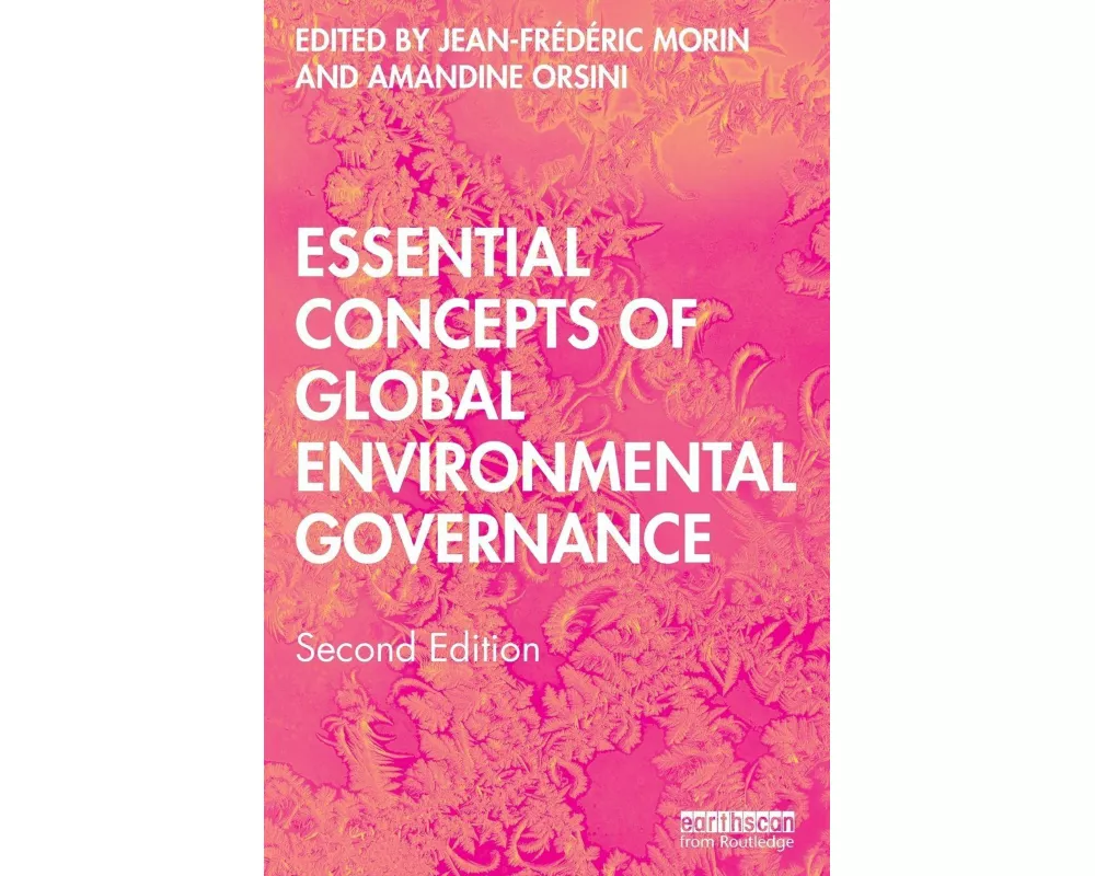 Essential Concepts of Global Environmental Governance
