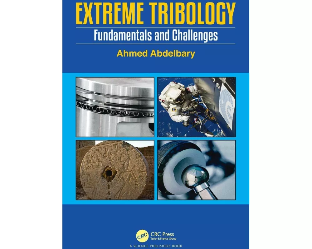 Extreme Tribology