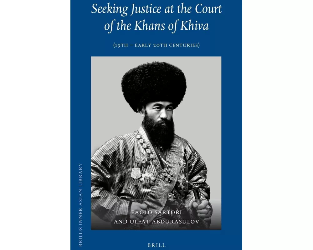 Seeking Justice at the Court of the Khans of Khiva