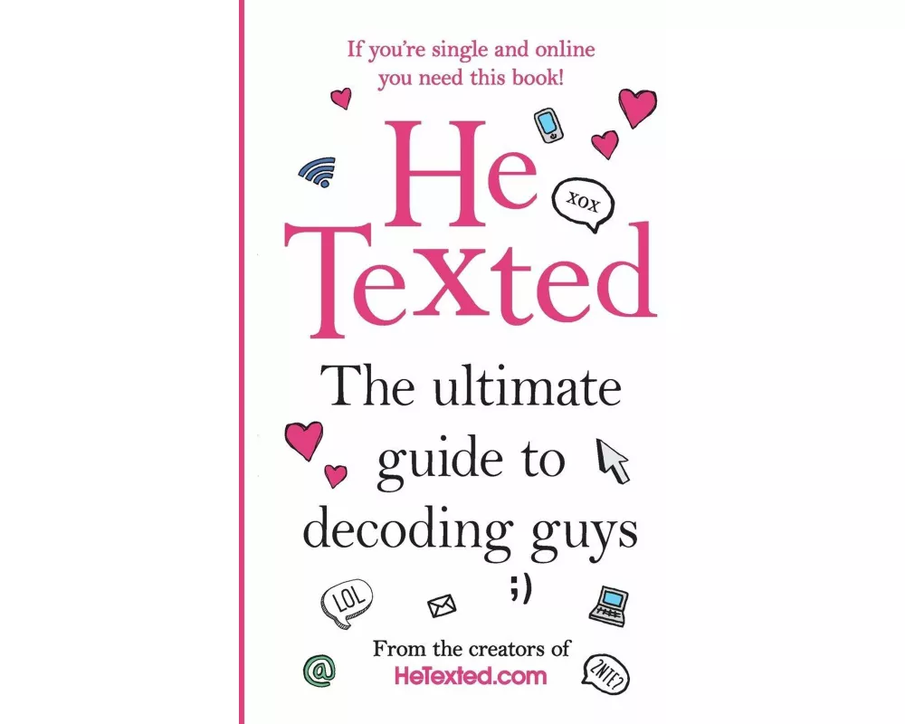 He Texted
