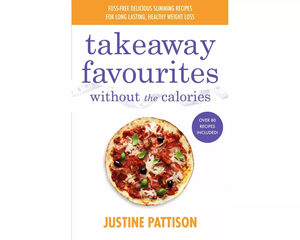 Takeaway Favourites Without the Calories