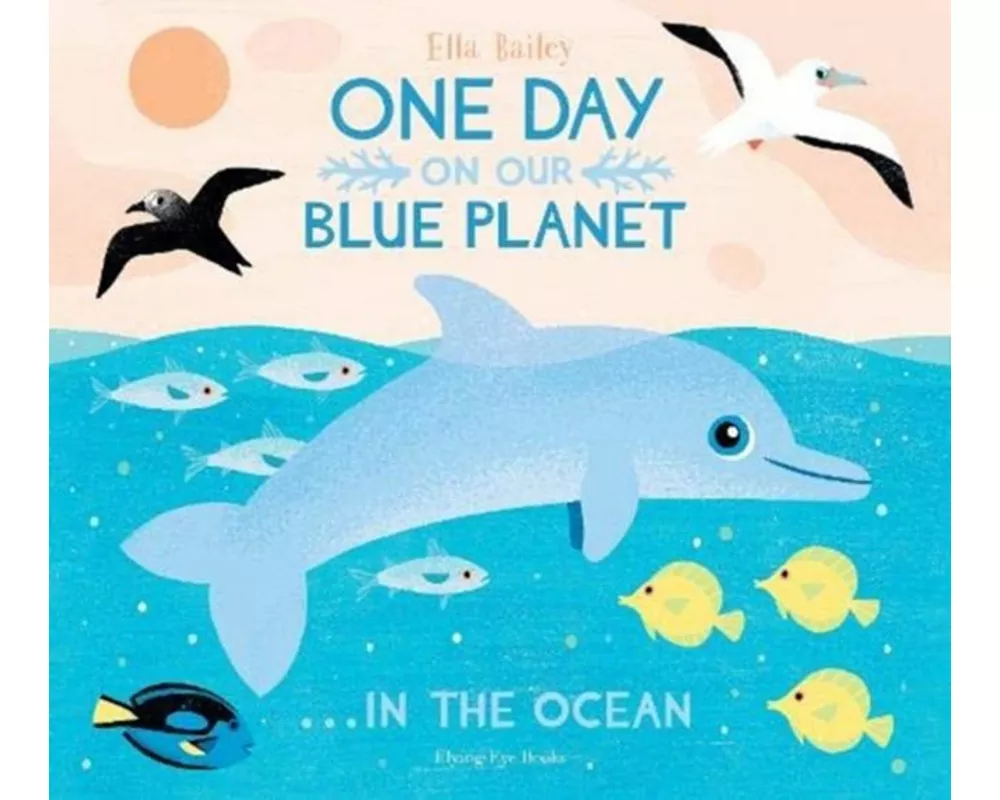 One Day On Our Blue Planet ...In the Ocean