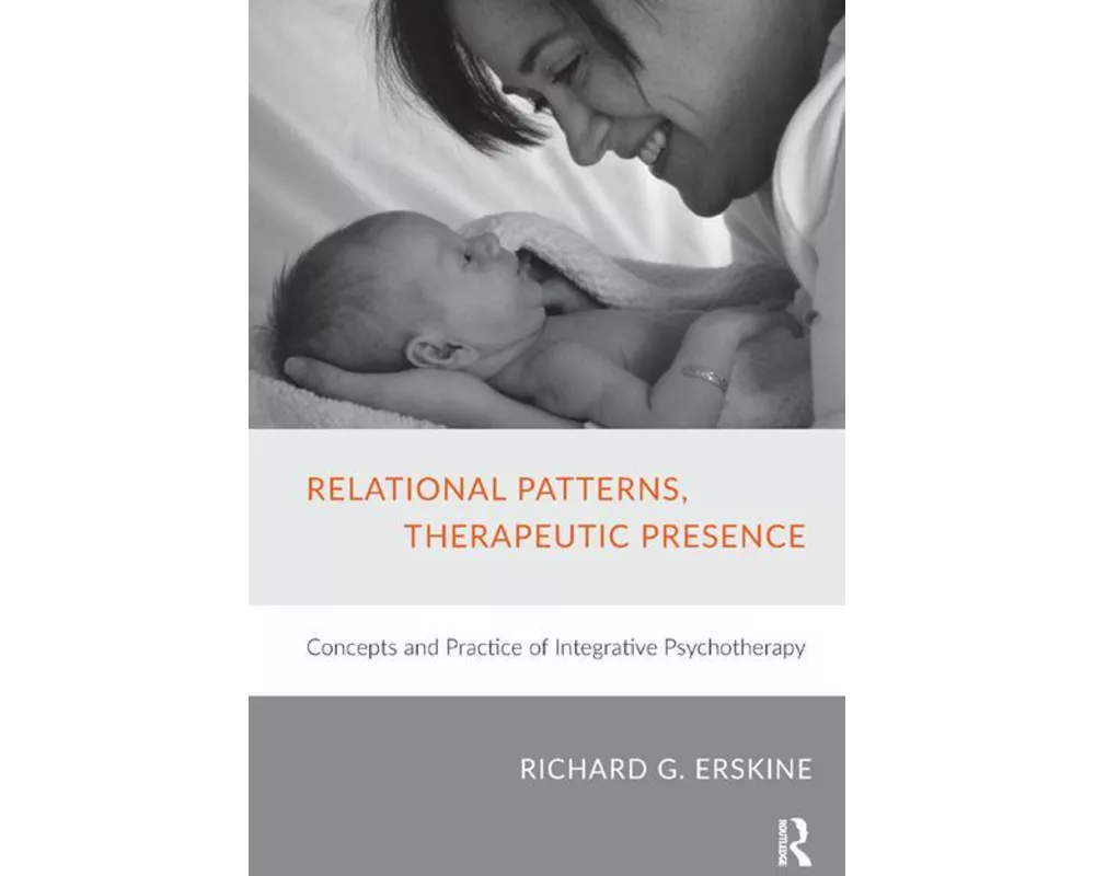 Relational Patterns, Therapeutic Presence
