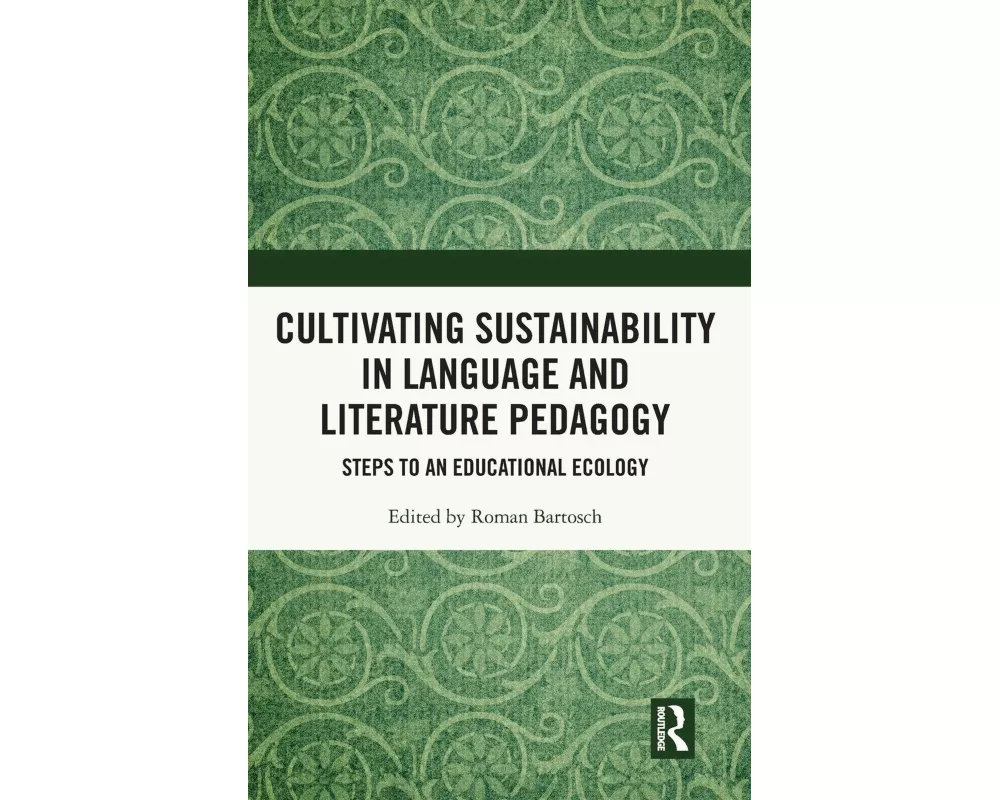 Cultivating Sustainability in Language and Literature Pedagogy