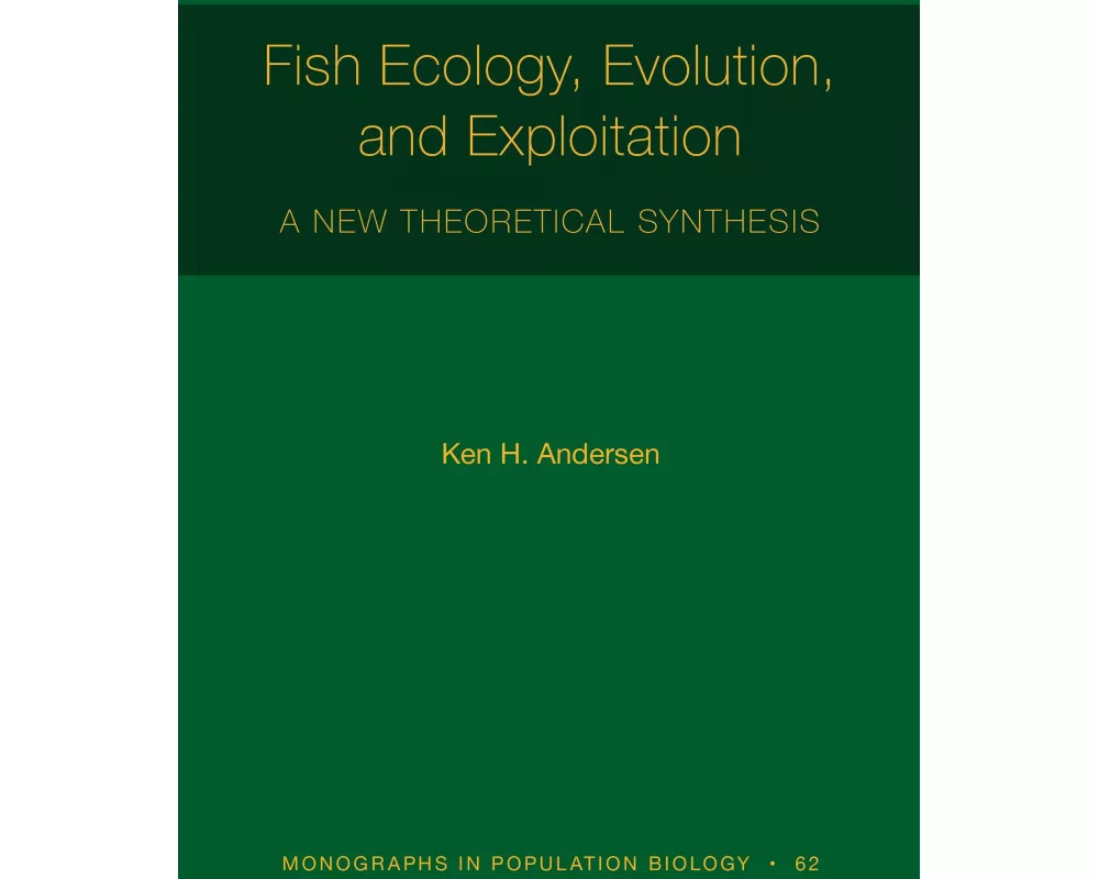 Fish Ecology, Evolution, and Exploitation