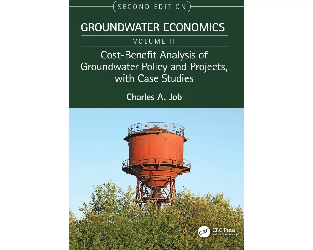 Cost-Benefit Analysis of Groundwater Policy and Projects, with Case Studies