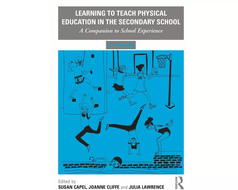 Learning to Teach Physical Education in the Secondary School