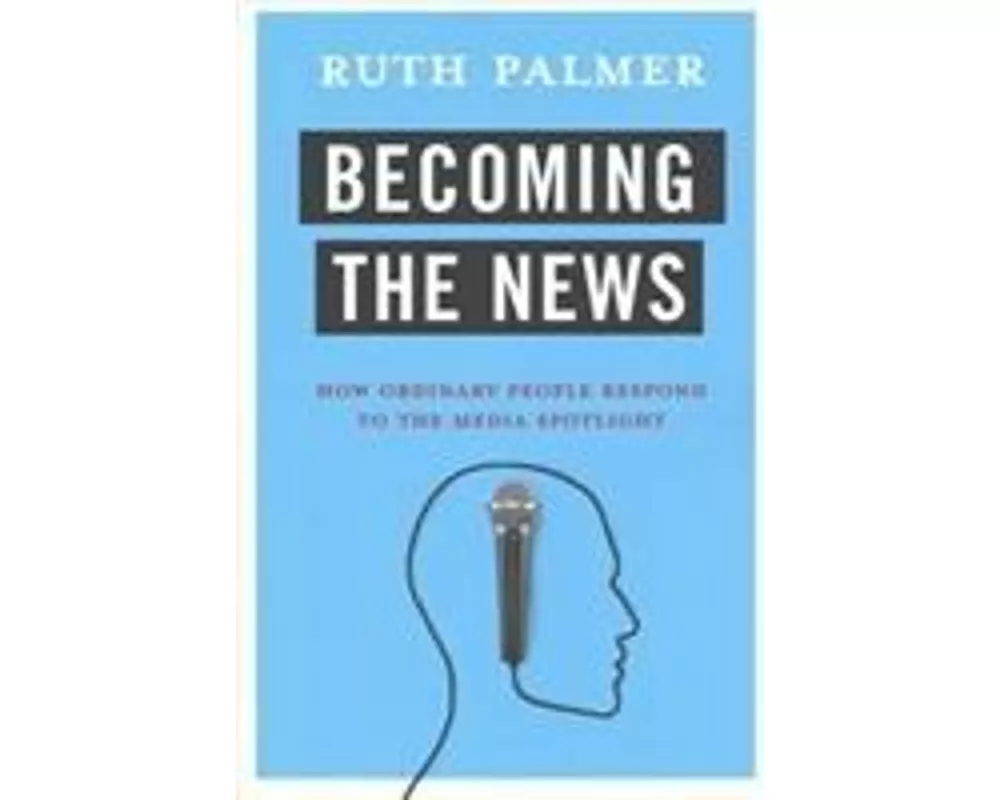 Becoming The News