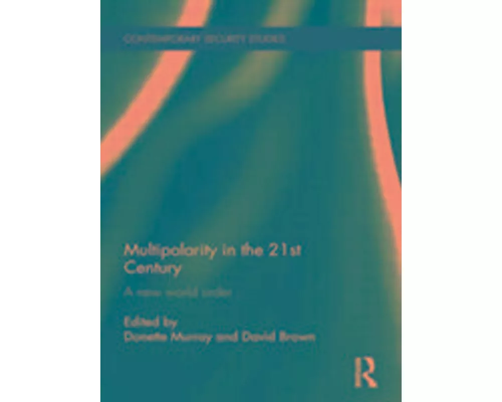 Multipolarity in the 21st Century