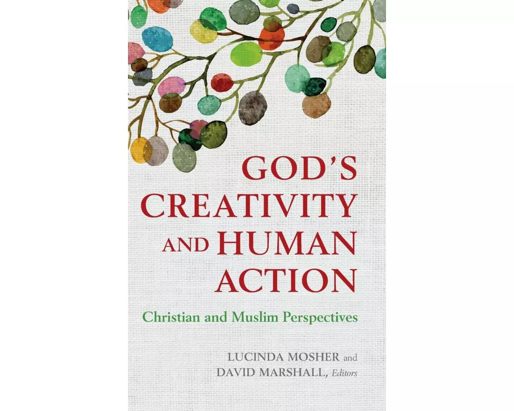 God's Creativity and Human Action