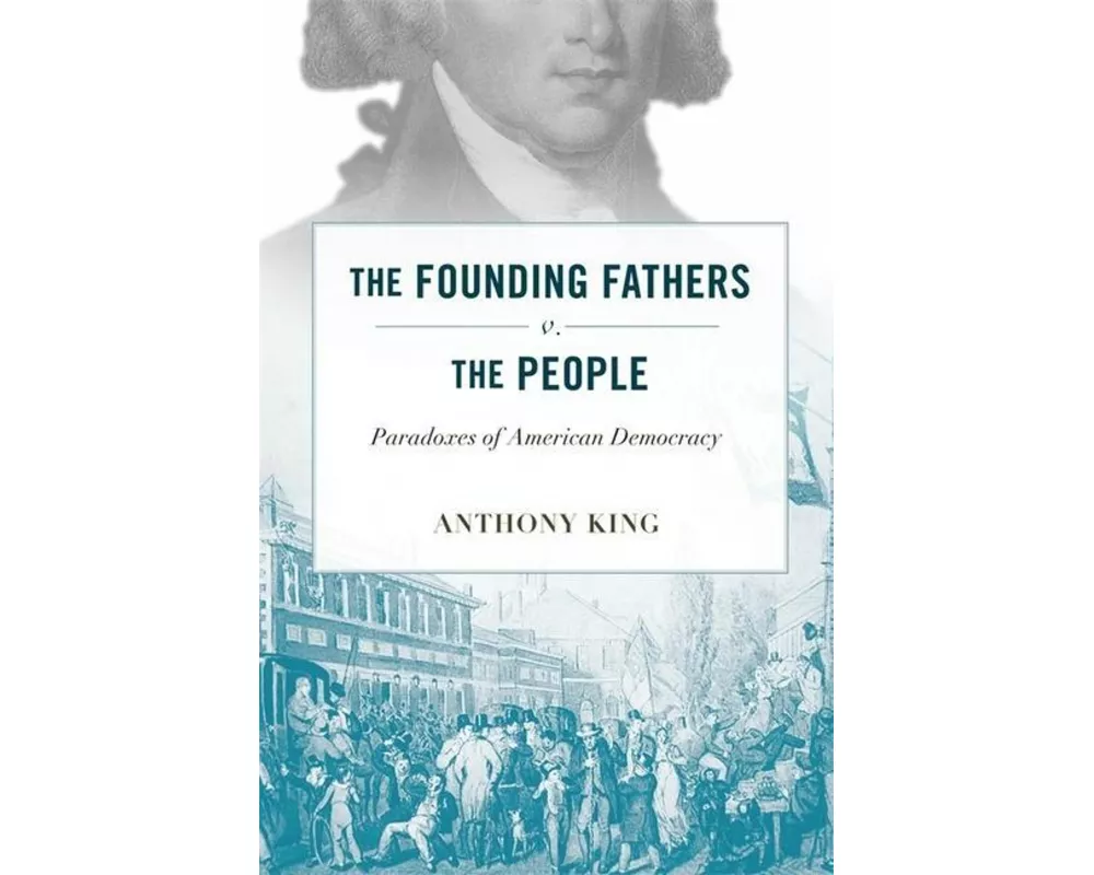 The Founding Fathers v. the People