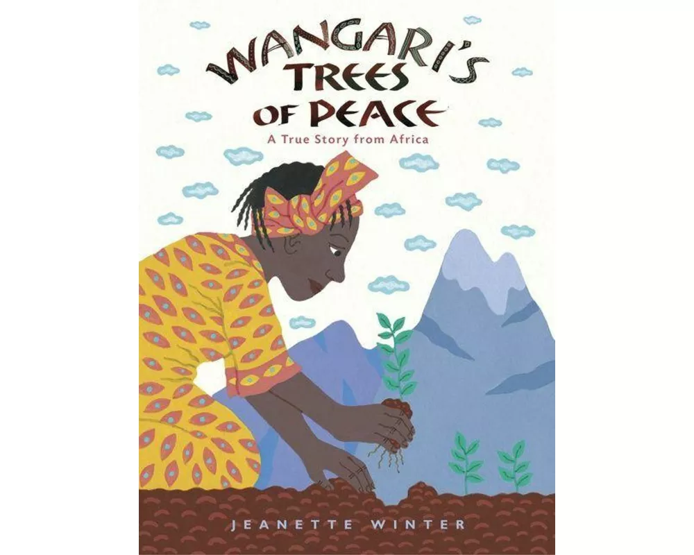 Wangari's Trees of Peace