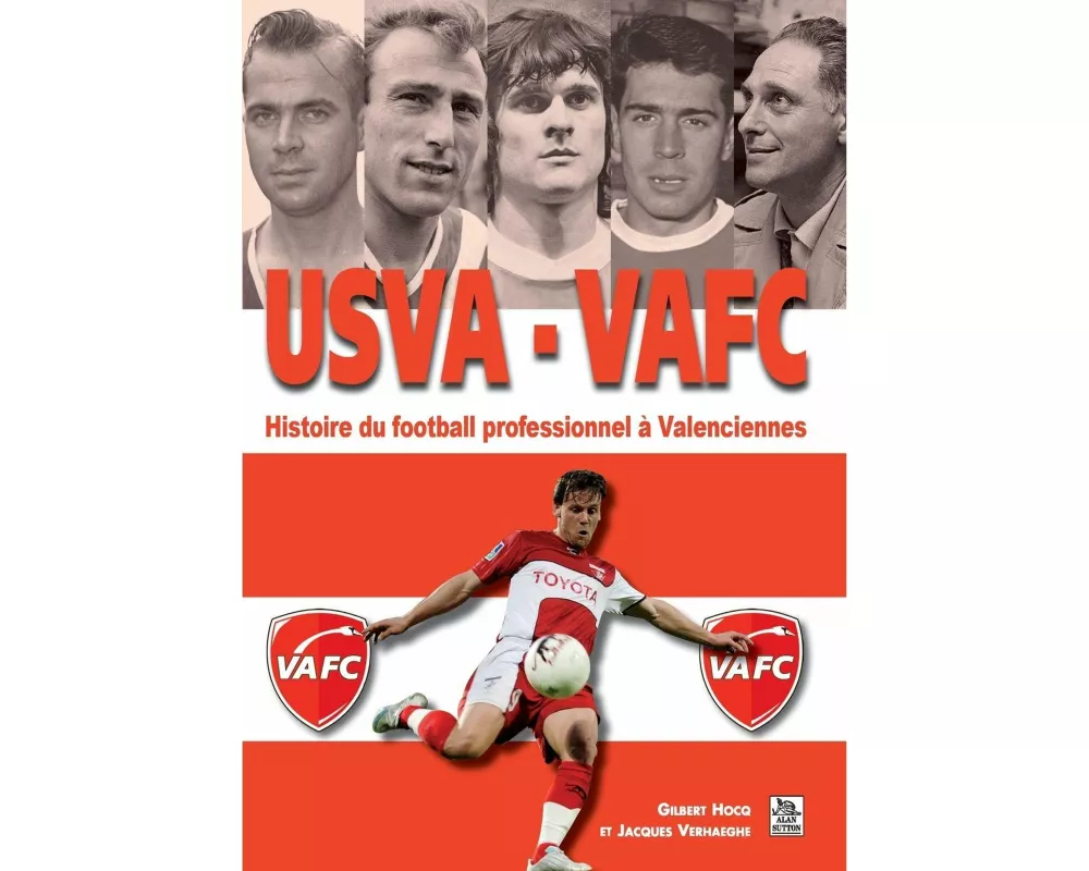 USVA - VAFC - Histoire du foot pro à Valenciennes