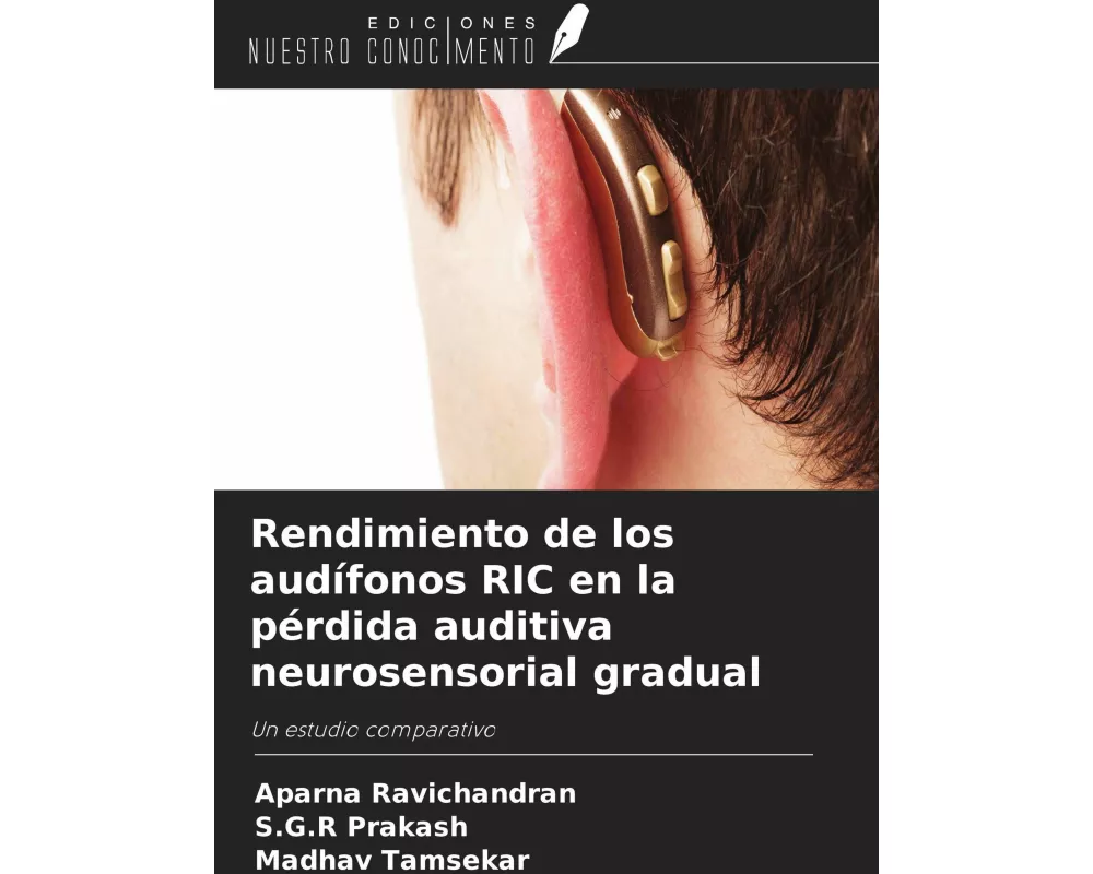 Rendimiento de los audífonos RIC en la pérdida auditiva neurosensorial gradual