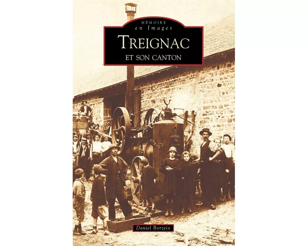 Treignac et son canton
