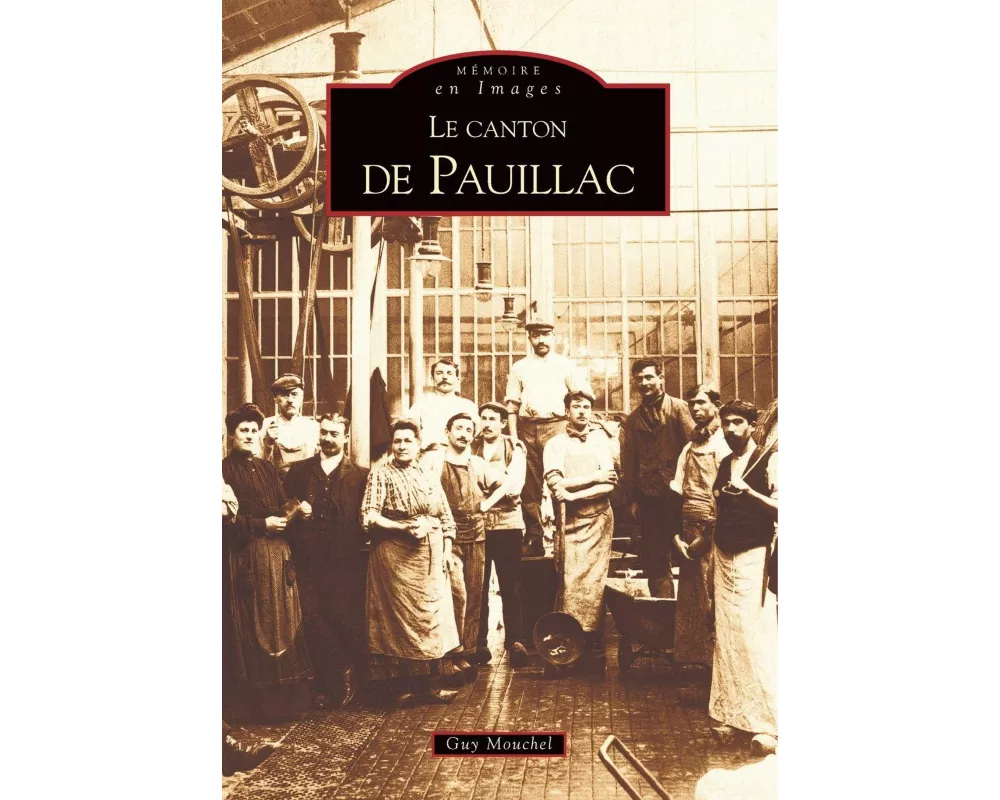 Pauillac (Le canton de)