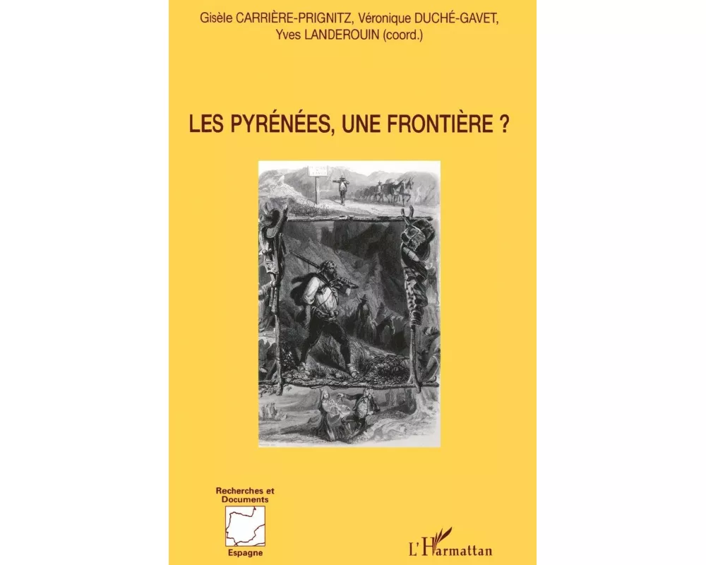 Les Pyrénées, une frontière ?