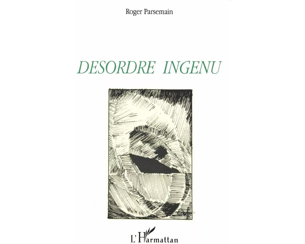 Désordre ingénu