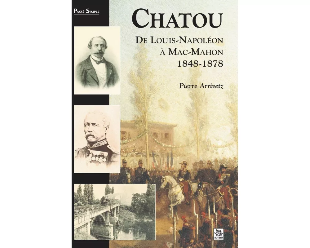 Chatou de Louis-Napoléon à Mac-Mahon