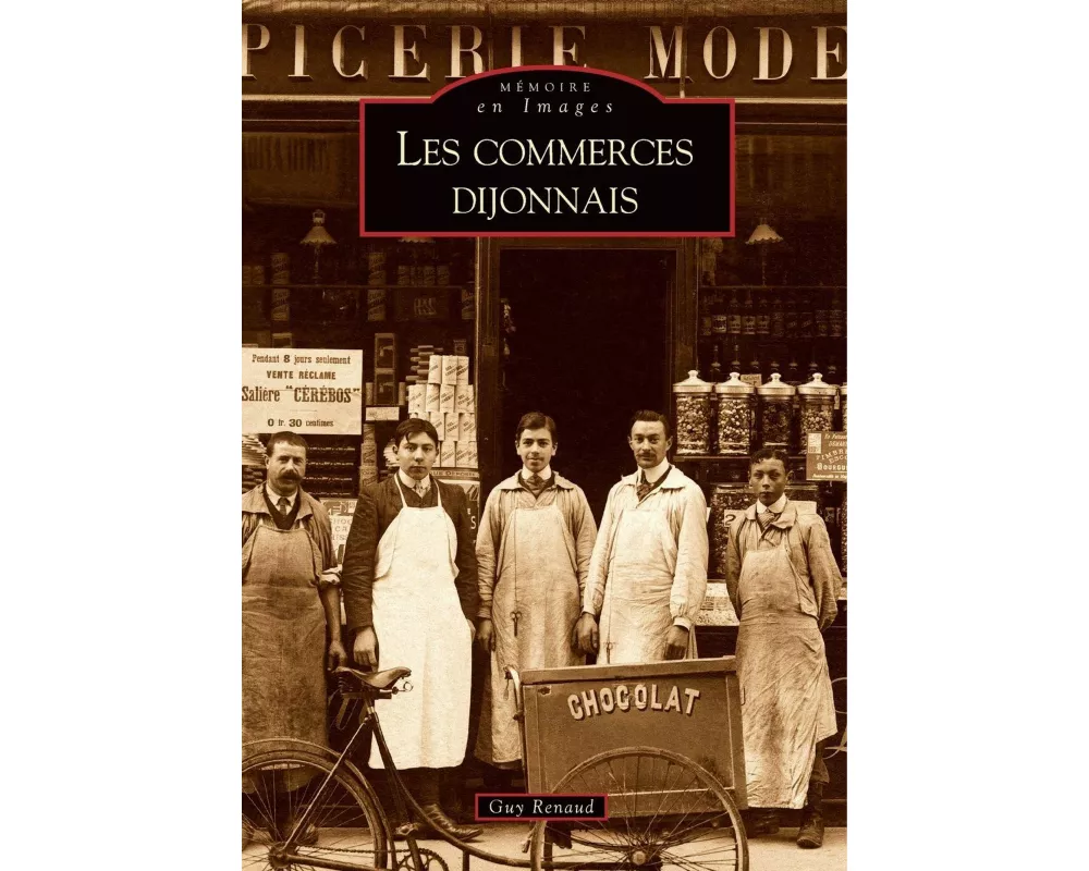 Commerces dijonnais (Les)