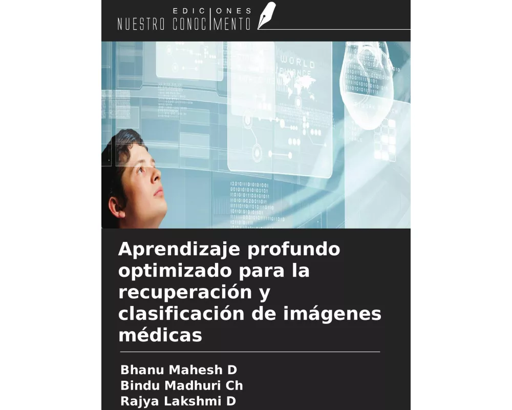 Aprendizaje profundo optimizado para la recuperación y clasificación de imágenes médicas