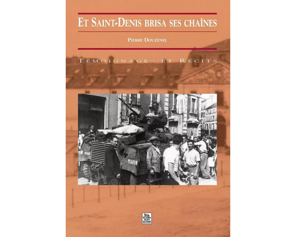Saint-Denis brisa ses chaînes (Et)