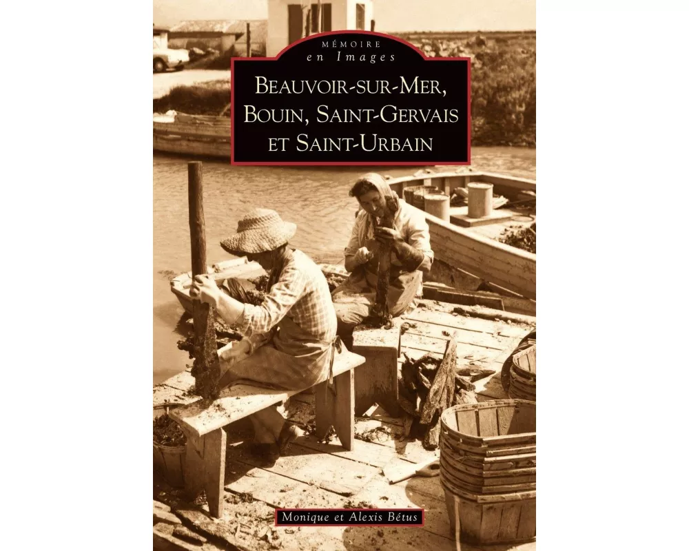 Beauvoir-sur-Mer - Tome I