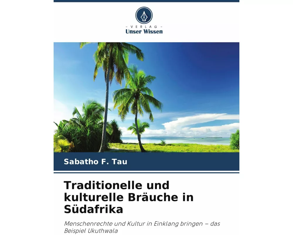 Traditionelle und kulturelle Bräuche in Südafrika