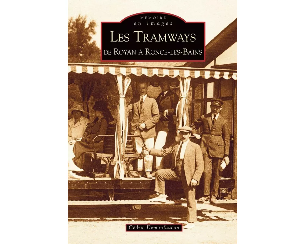 Tramways de Royan à Ronce-les-Bains (Les)