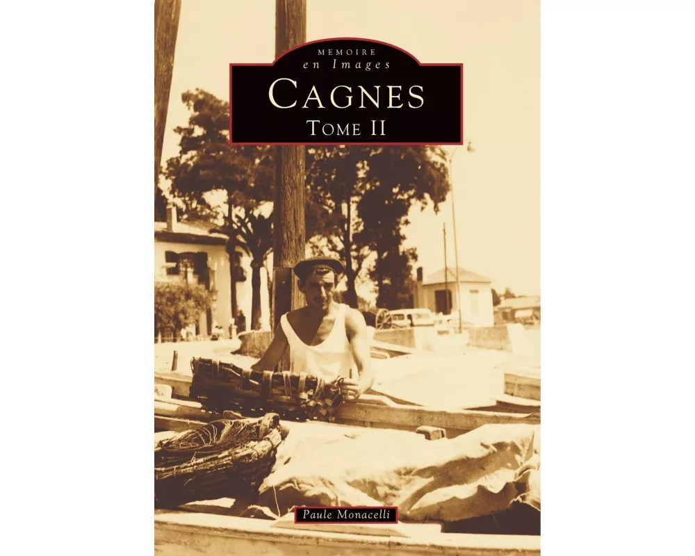 Cagnes - Tome II