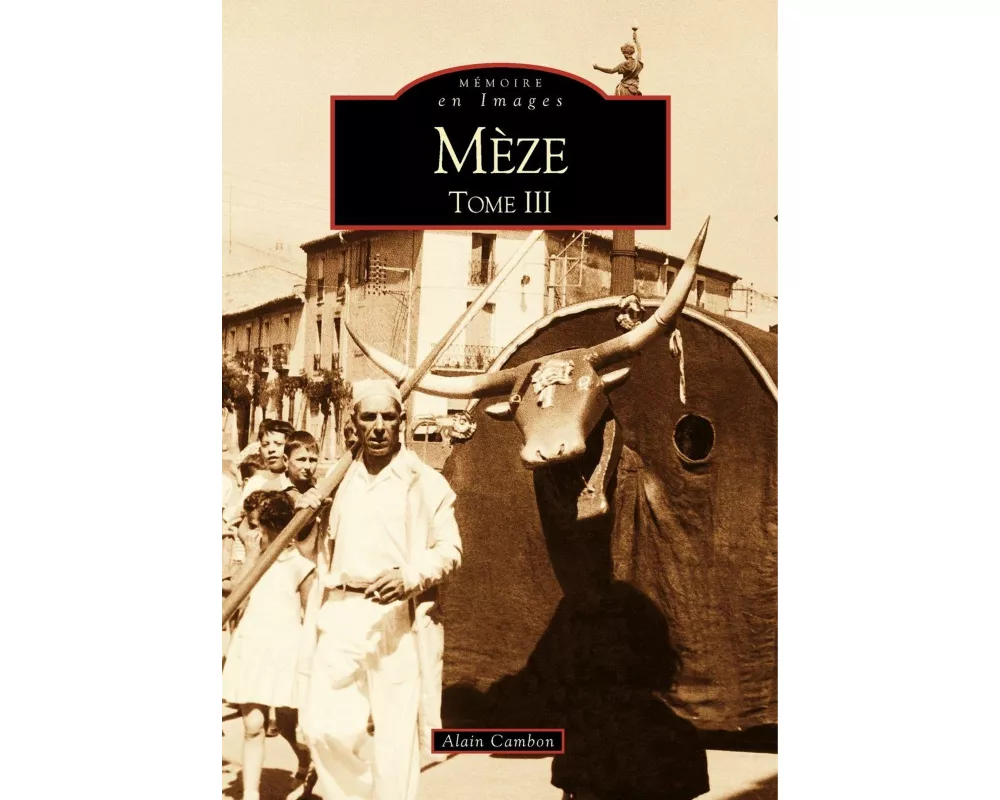 Mèze - Tome III
