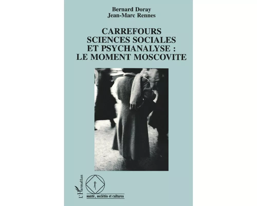 Carrefours sciences sociales et psychanalyse