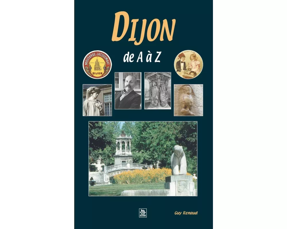 Dijon de A à Z
