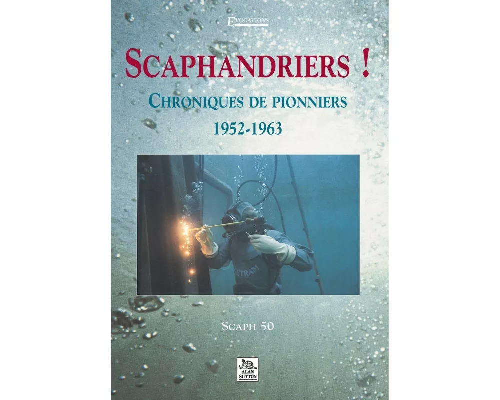 Scaphandriers !