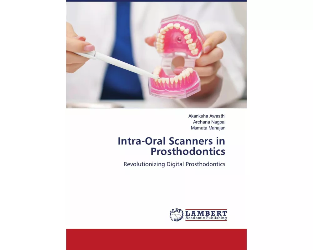 Intra-Oral Scanners in Prosthodontics