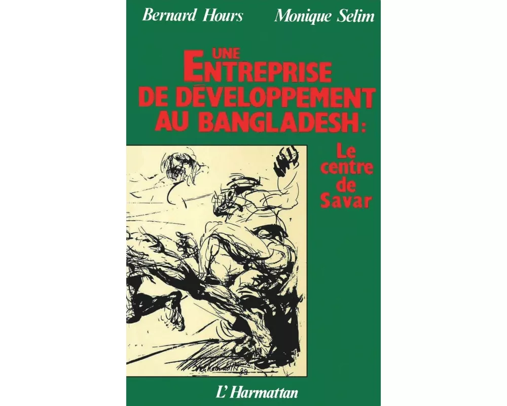 Une entreprise de développement au Bangladesh, le centre de Savar